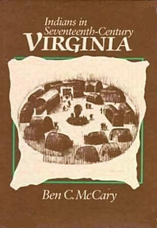 INDIANS IN SEVENTEENTH CENTURY VIRGINIA