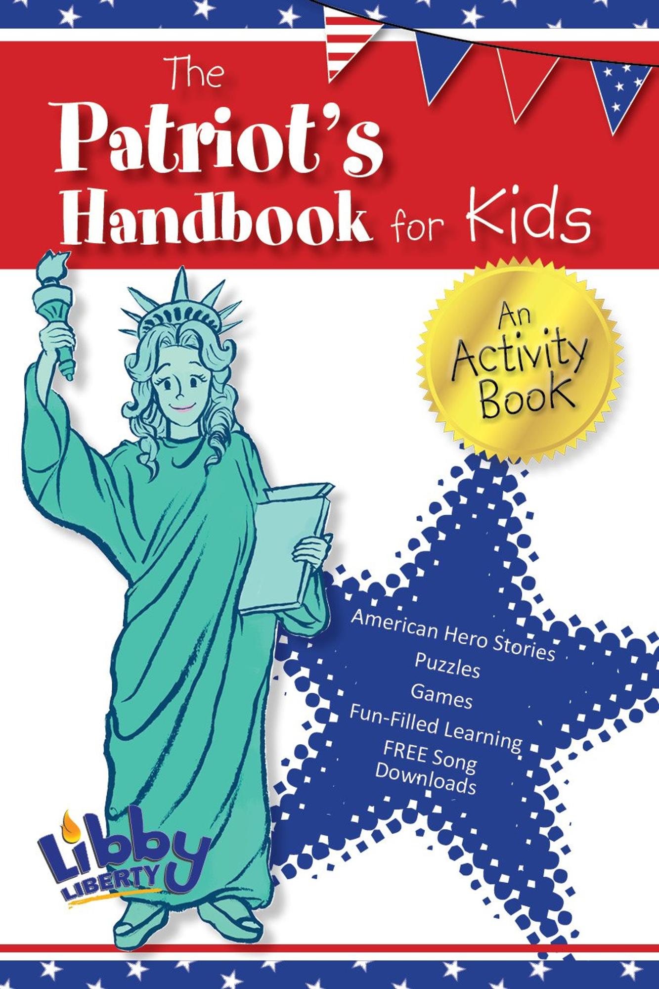 PATRIOT'S HANDBOOK FOR KIDS: AN ACTIVITY BOOK