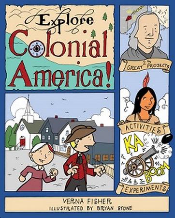 EXPLORE COLONIAL AMERICA